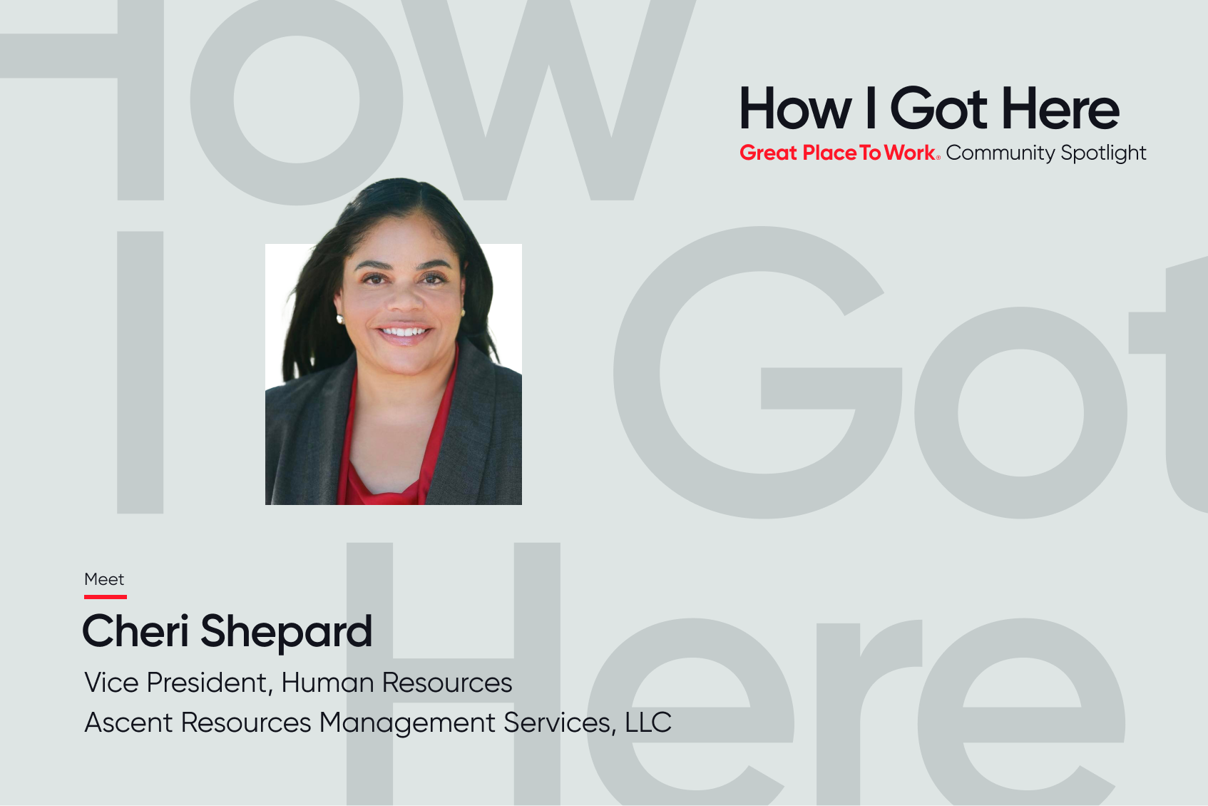  Cheri Shepard, VP, Human Resources, Ascent Resources Management